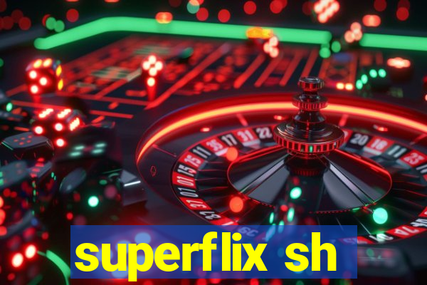 superflix sh